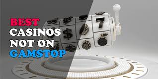 Explore the Best Casinos Not Registered on Gamstop 1810102395