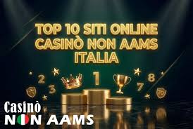 Scopri i Migliori Casino Online in Italia Non AAMS